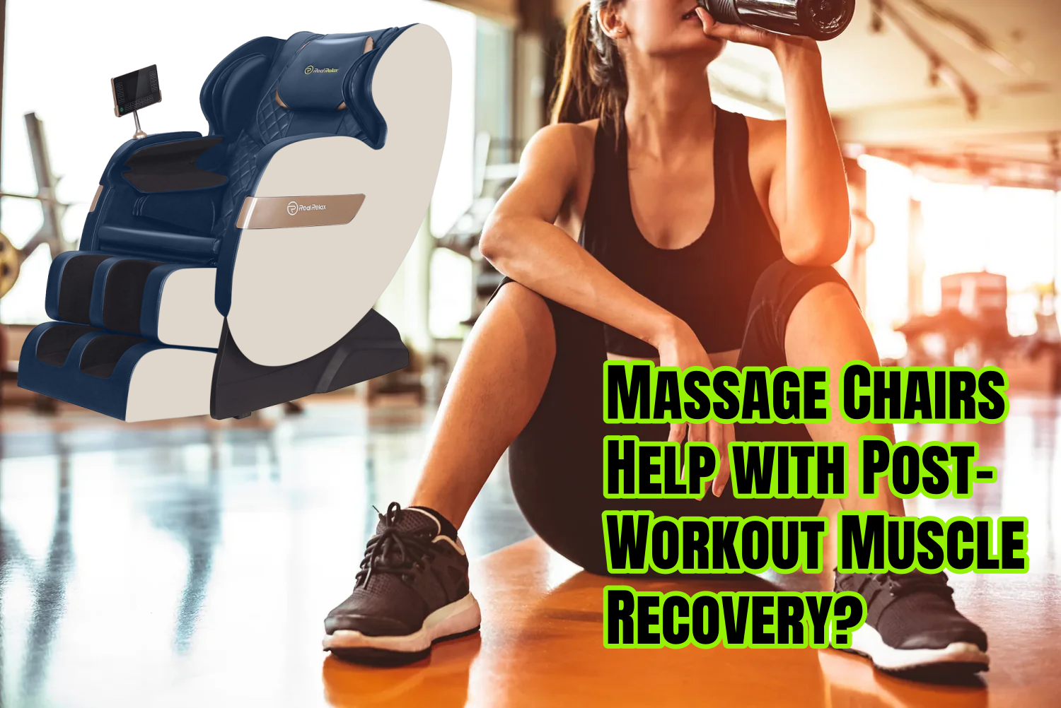 Do Massage Chairs Help with Post-Workout Muscle Recovery?