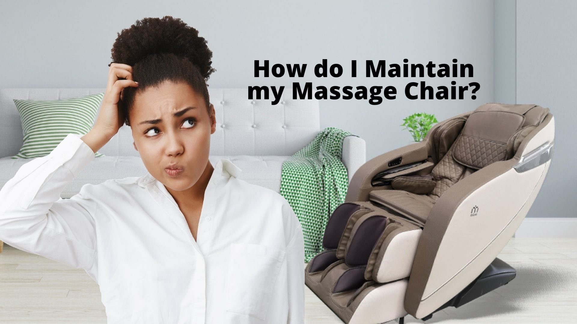 How to Maintain a Massage Chair to Extend Its Lifespan?